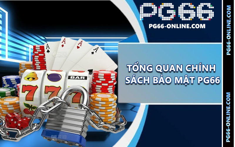 Chính sách bảo mật PG66